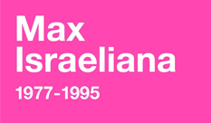 מקס ישראליאנה - פוסטמודרניזם ישראלי -1977-1995
