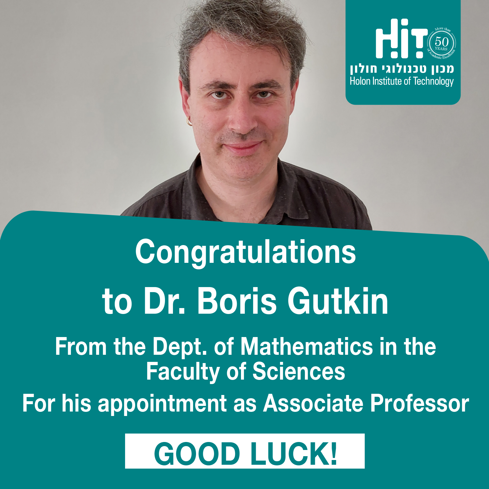 Congratulations to Dr. Boris Gutkin From the Dept. of Mathematics in the Faculty of Sciences For his appointment as Associate Professor