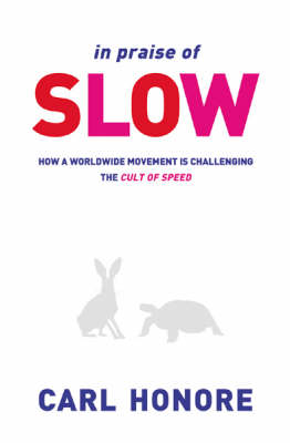 In praise of slow